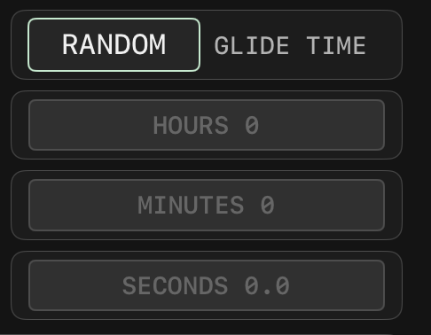 RANDOM and GLIDE TIME